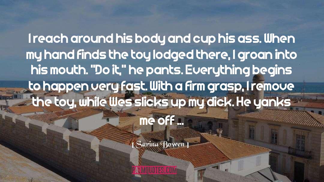 Condom quotes by Sarina Bowen