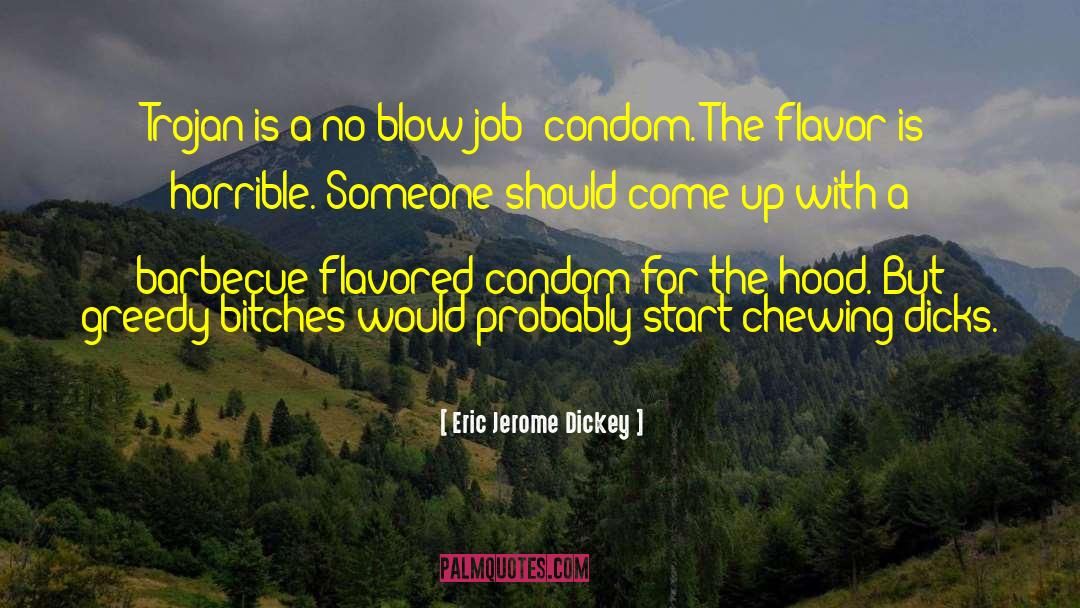 Condom quotes by Eric Jerome Dickey
