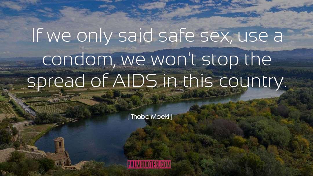 Condom quotes by Thabo Mbeki