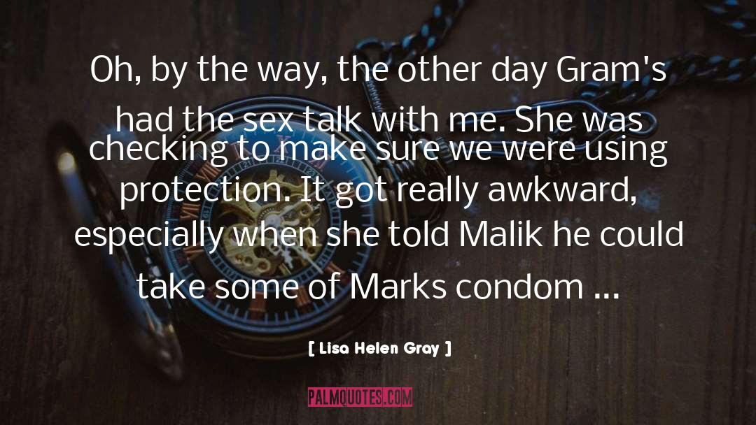 Condom quotes by Lisa Helen Gray