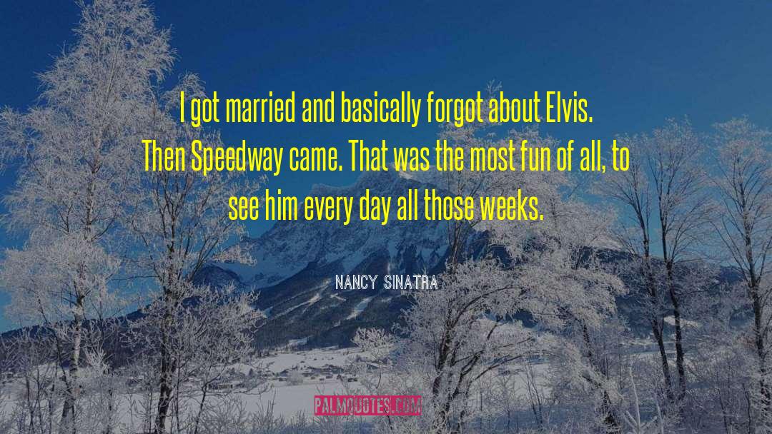 Condons Speedway quotes by Nancy Sinatra