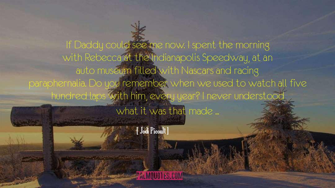 Condons Speedway quotes by Jodi Picoult