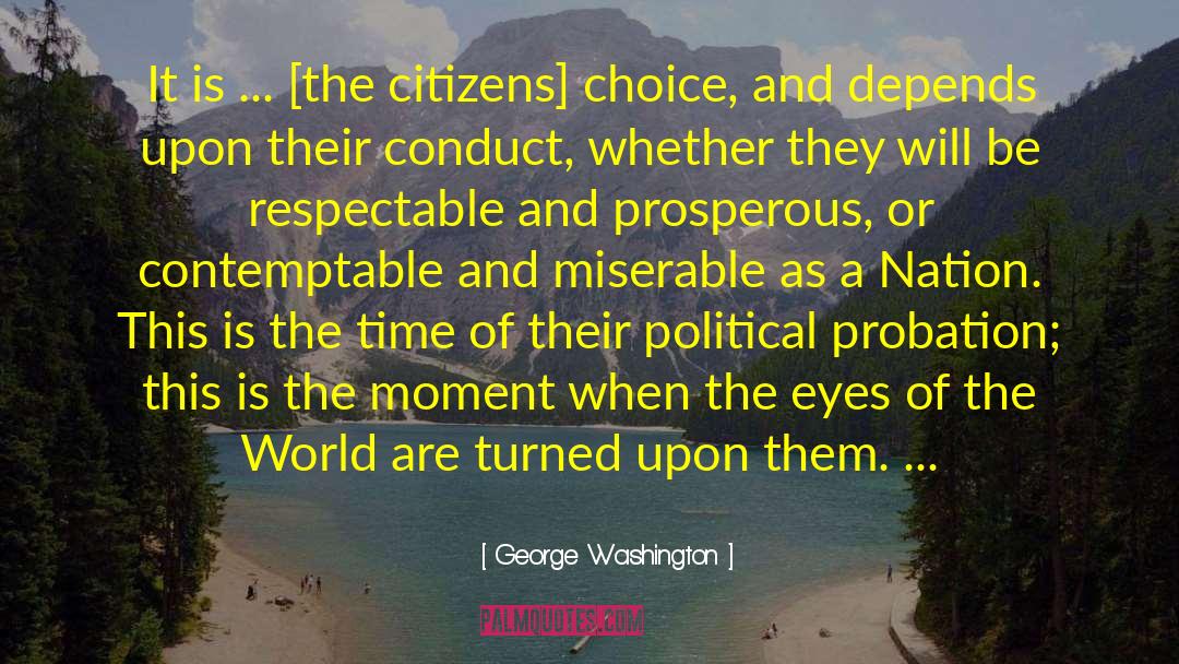 Conduct And Morals quotes by George Washington