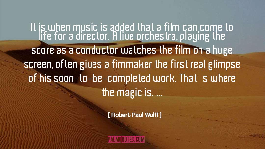 Conductor quotes by Robert Paul Wolff