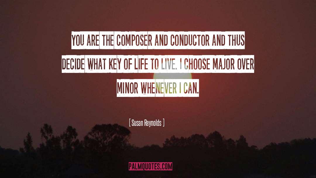 Conductor quotes by Susan Reynolds