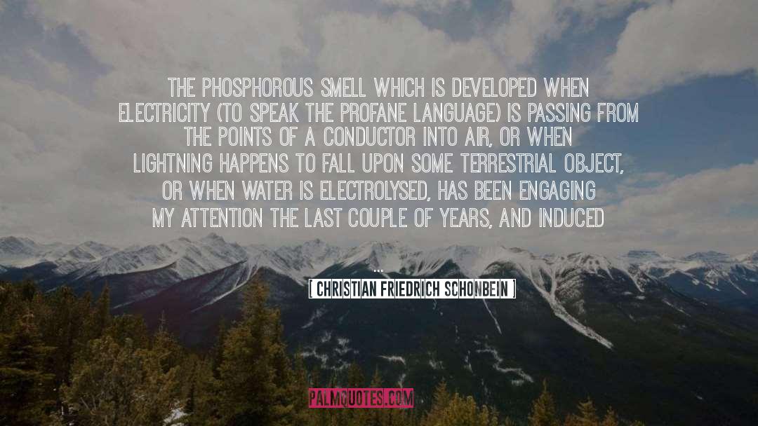 Conductor quotes by Christian Friedrich Schonbein