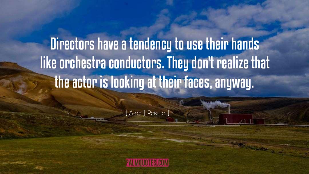 Conductors quotes by Alan J. Pakula