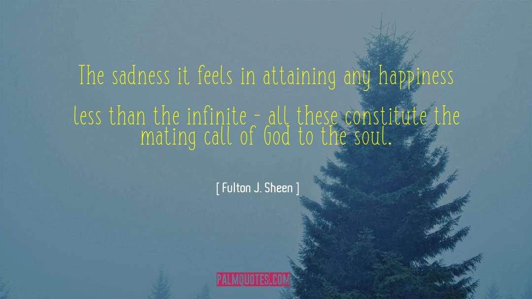 Conduit Of Happiness quotes by Fulton J. Sheen