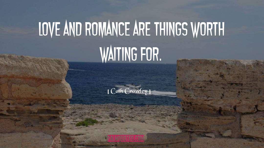 Conemporary Romance quotes by Cath Crowley