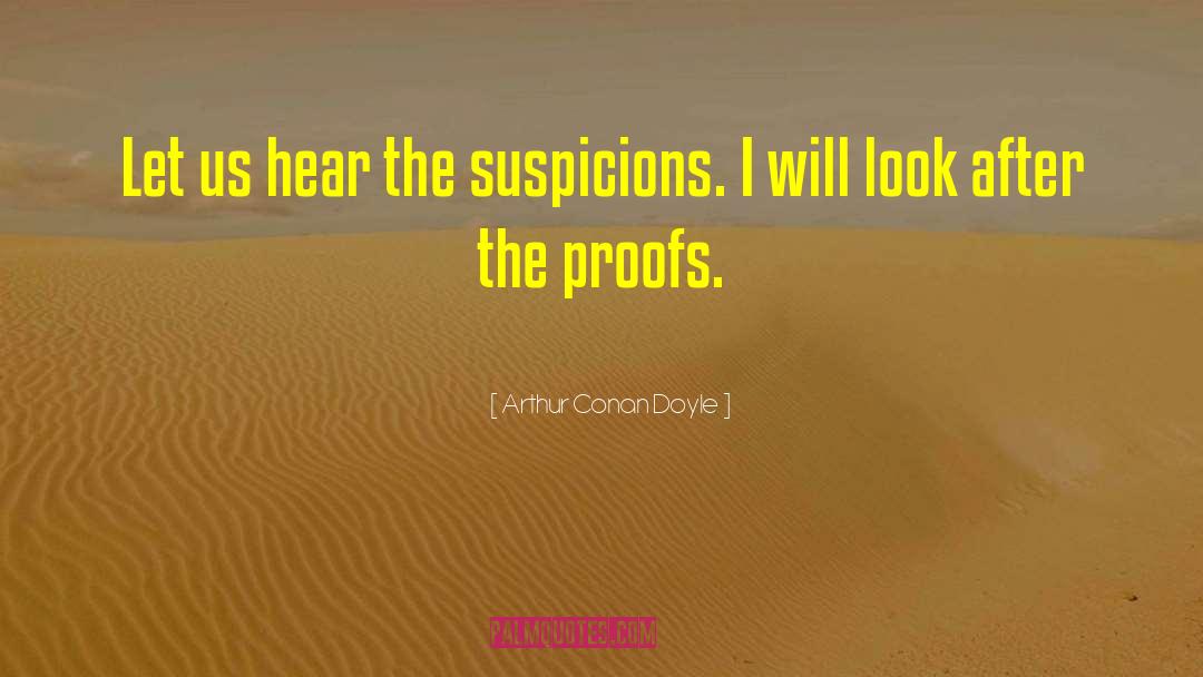 Confected Proofs quotes by Arthur Conan Doyle