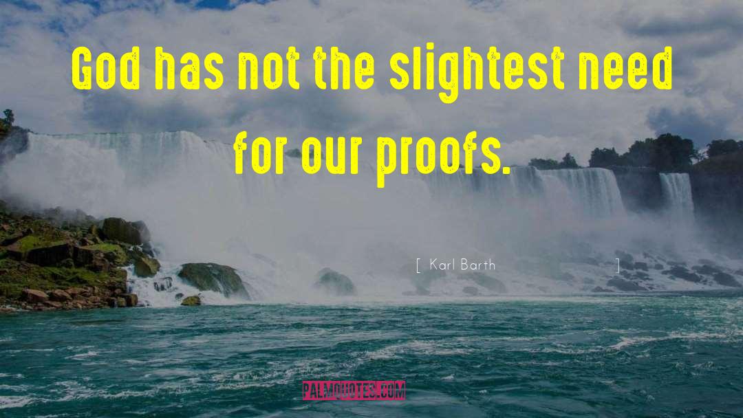 Confected Proofs quotes by Karl Barth