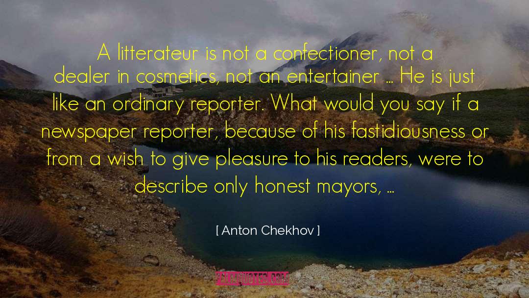 Confectioner quotes by Anton Chekhov