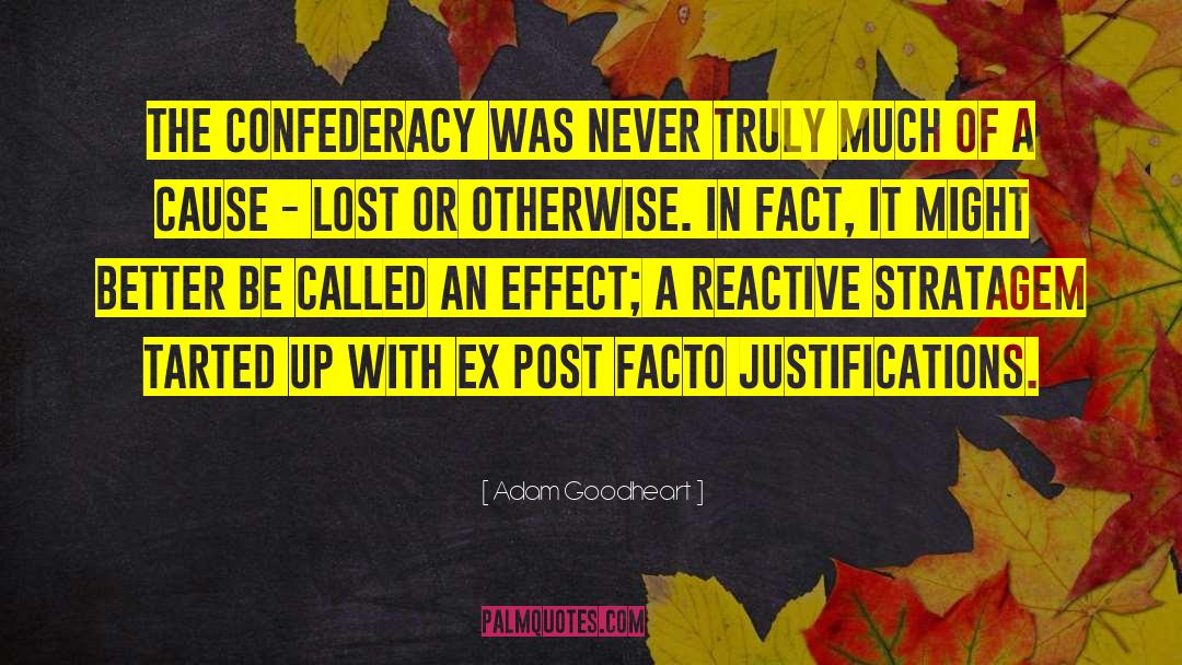 Confederacy quotes by Adam Goodheart