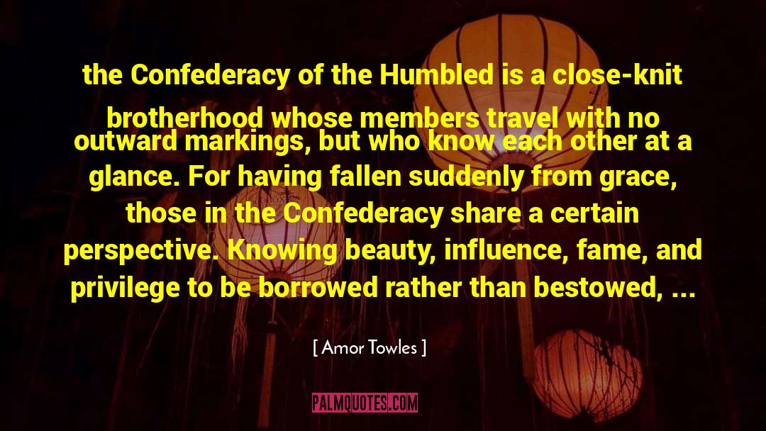 Confederacy quotes by Amor Towles