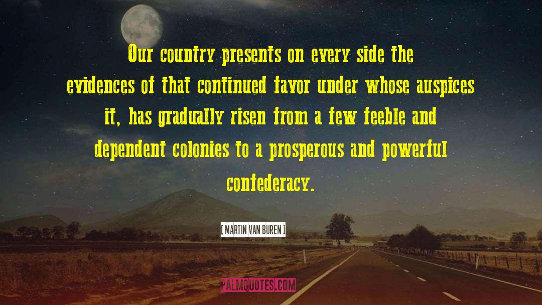 Confederacy quotes by Martin Van Buren