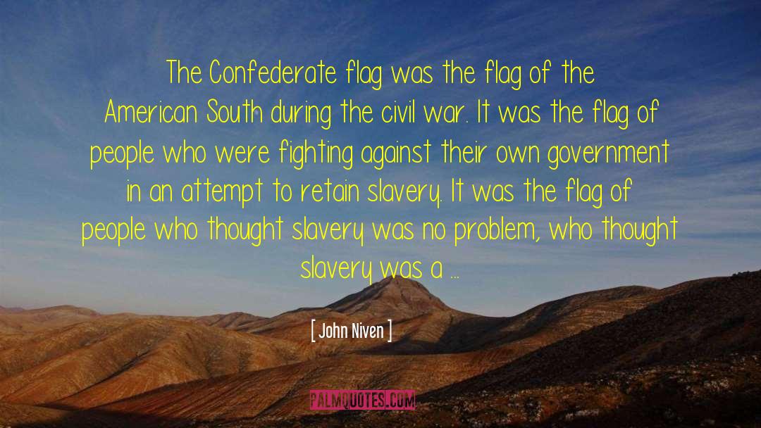 Confederate Flag quotes by John Niven