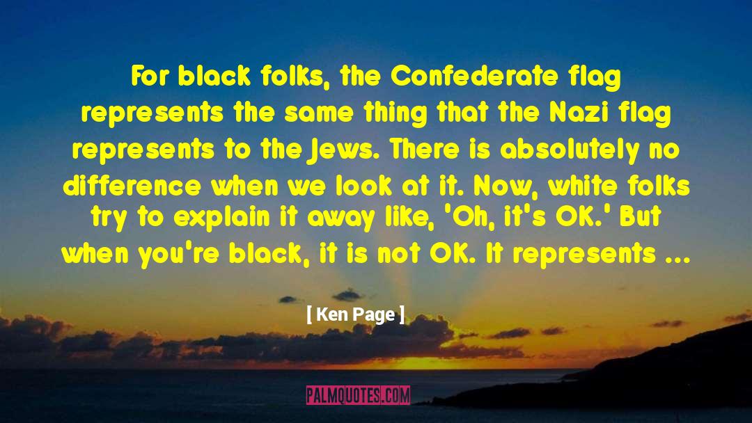 Confederate Flag quotes by Ken Page