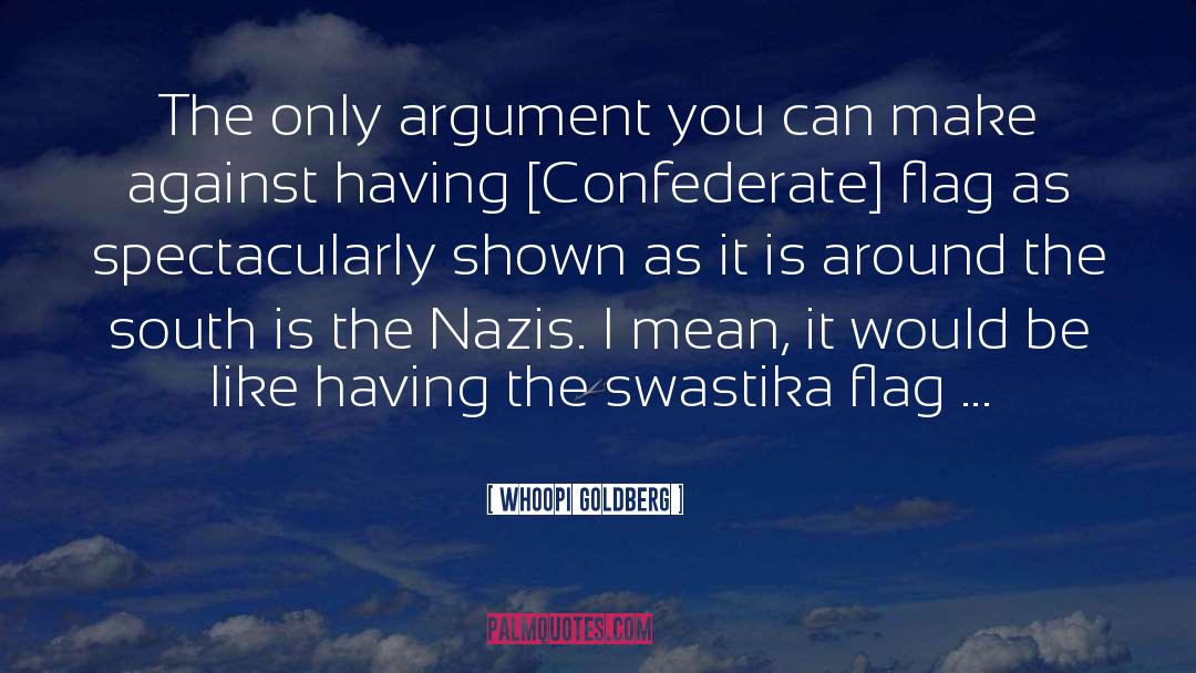 Confederate Flag quotes by Whoopi Goldberg