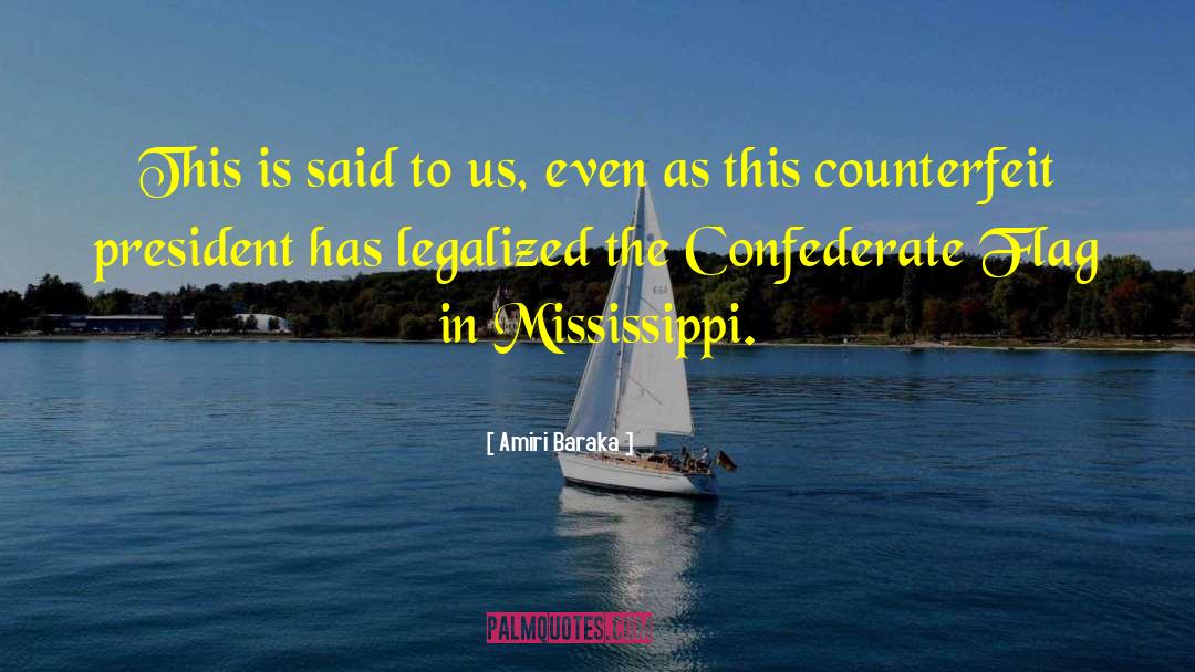 Confederate Flag quotes by Amiri Baraka