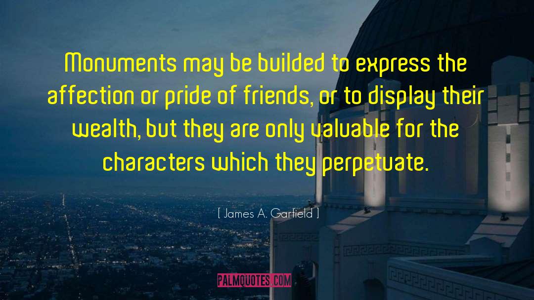 Confederate Monuments quotes by James A. Garfield