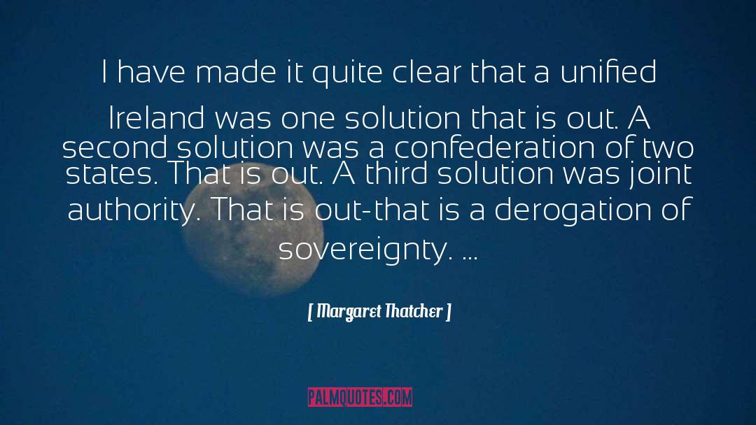 Confederation quotes by Margaret Thatcher