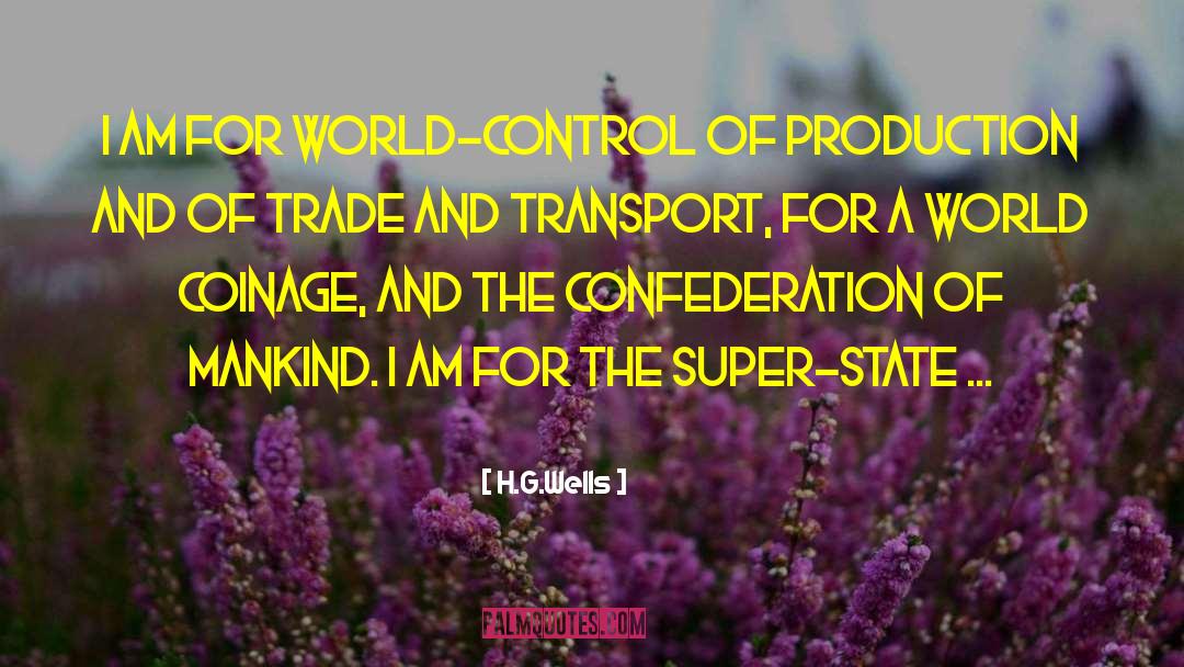 Confederation quotes by H.G.Wells