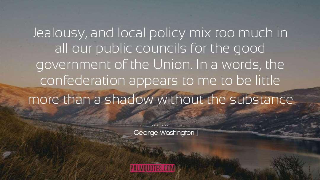Confederation quotes by George Washington