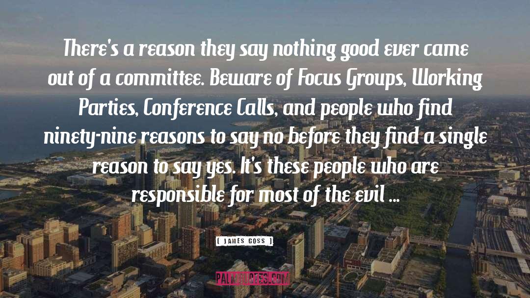 Conference Calls quotes by James Goss