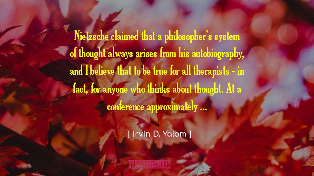 Conference quotes by Irvin D. Yalom