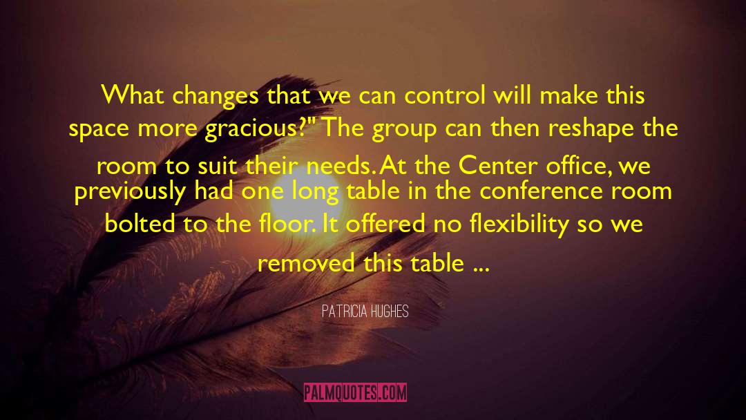 Conference Table quotes by Patricia Hughes