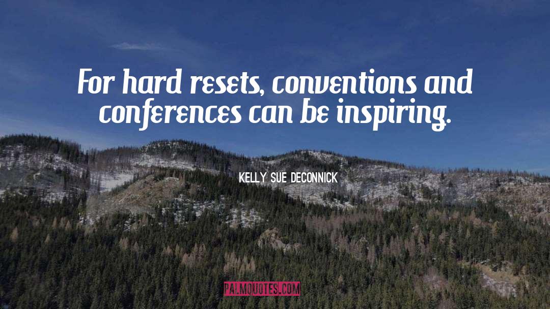 Conferences quotes by Kelly Sue DeConnick