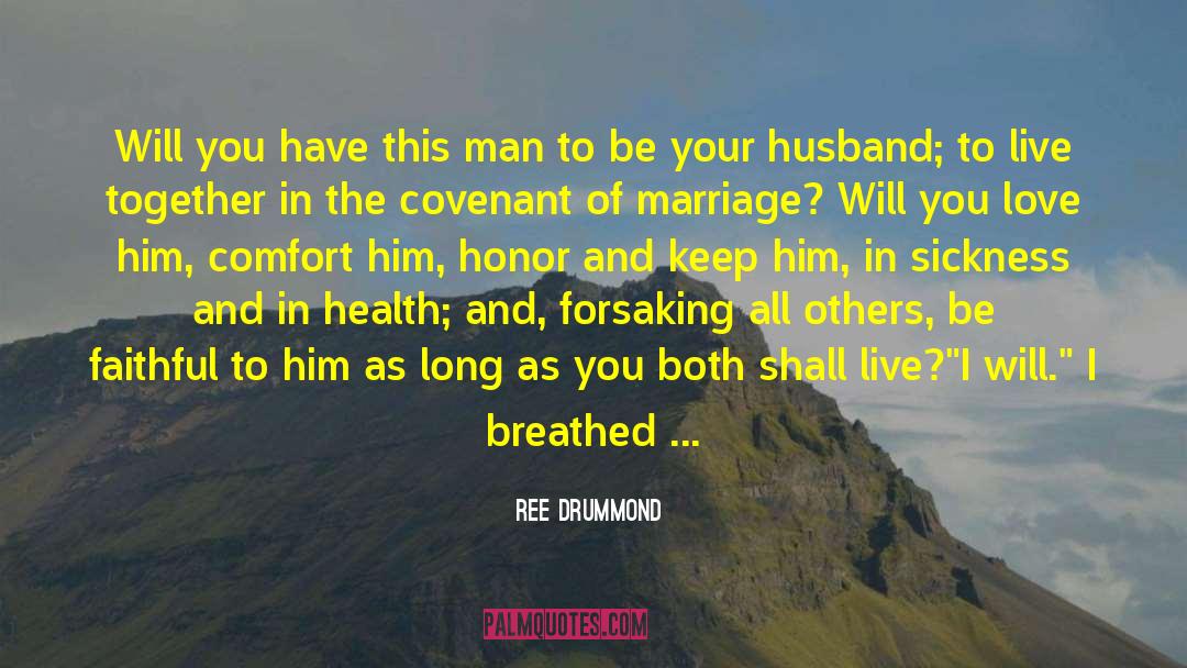 Confess My Love To Her quotes by Ree Drummond
