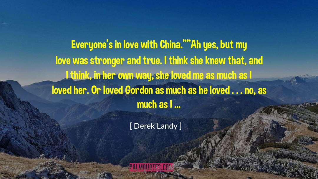 Confess My Love To Her quotes by Derek Landy