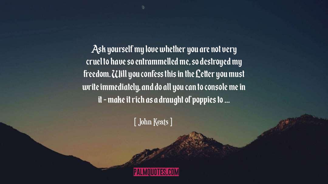 Confess quotes by John Keats