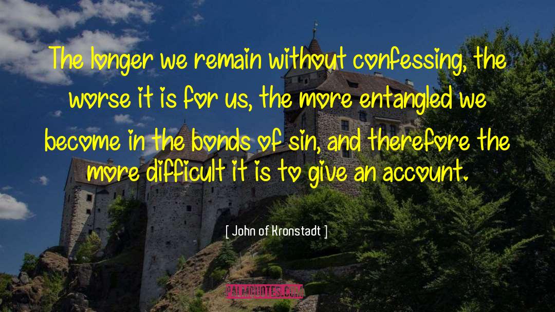 Confessing quotes by John Of Kronstadt