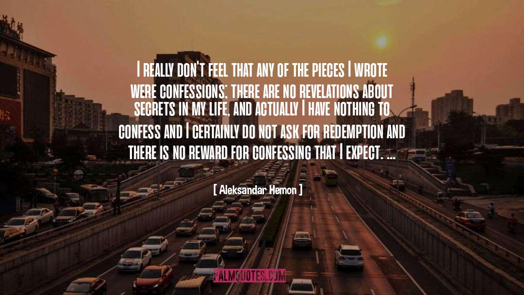 Confessing quotes by Aleksandar Hemon