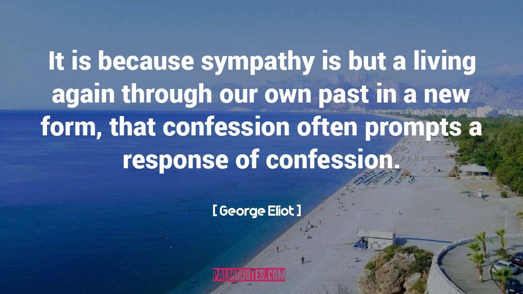 Confession Of Sin quotes by George Eliot