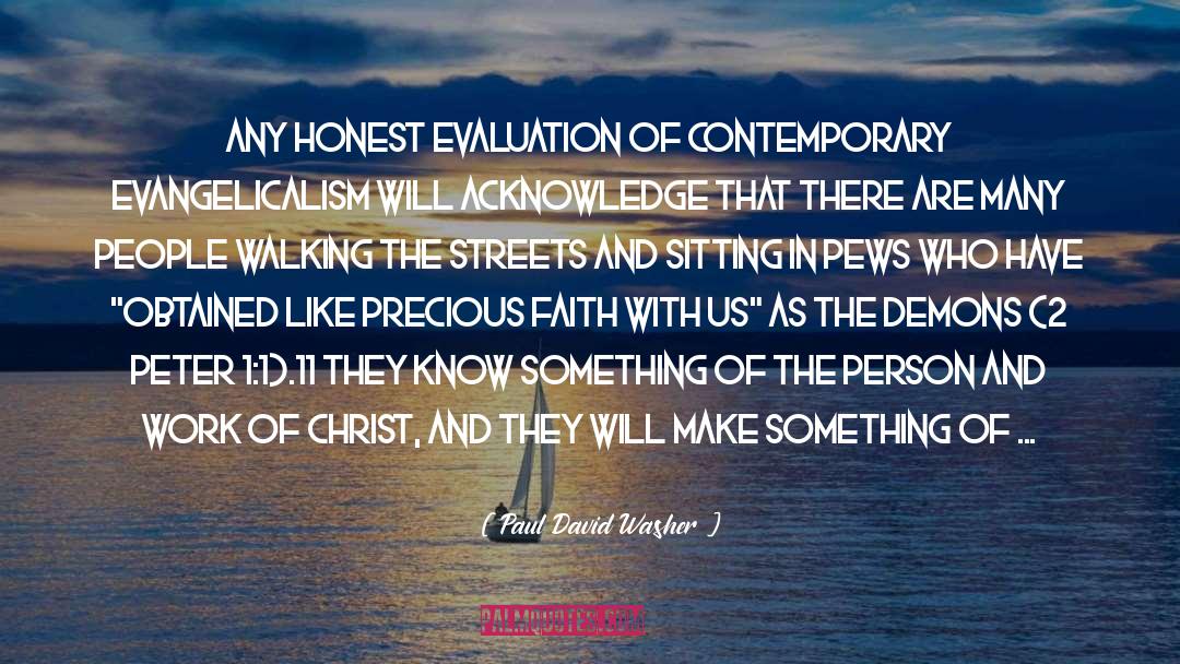 Confession quotes by Paul David Washer