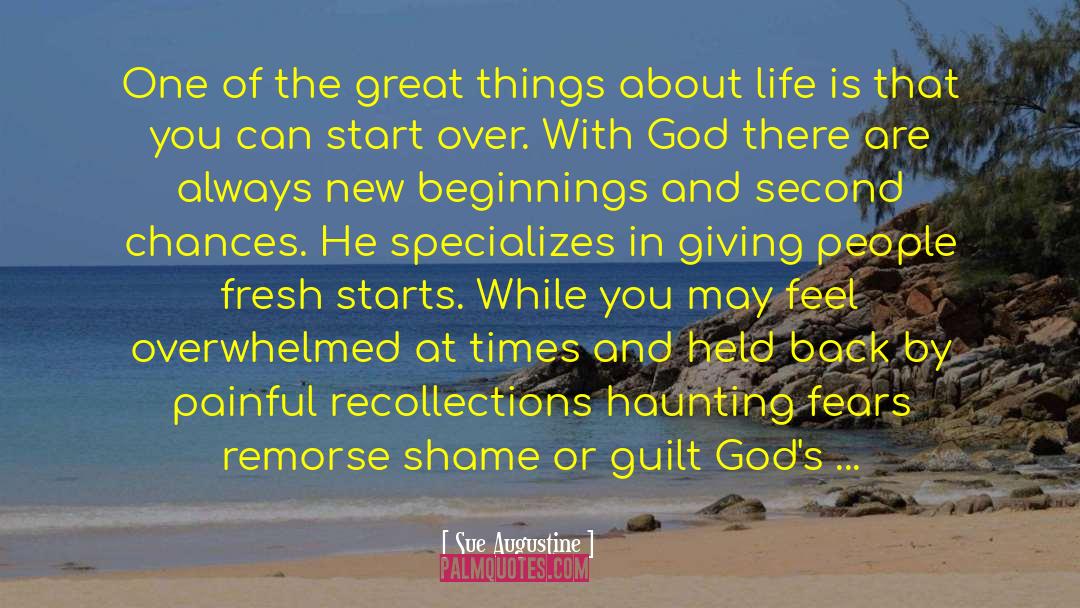 Confession Remorse Guilt Purpose quotes by Sue Augustine