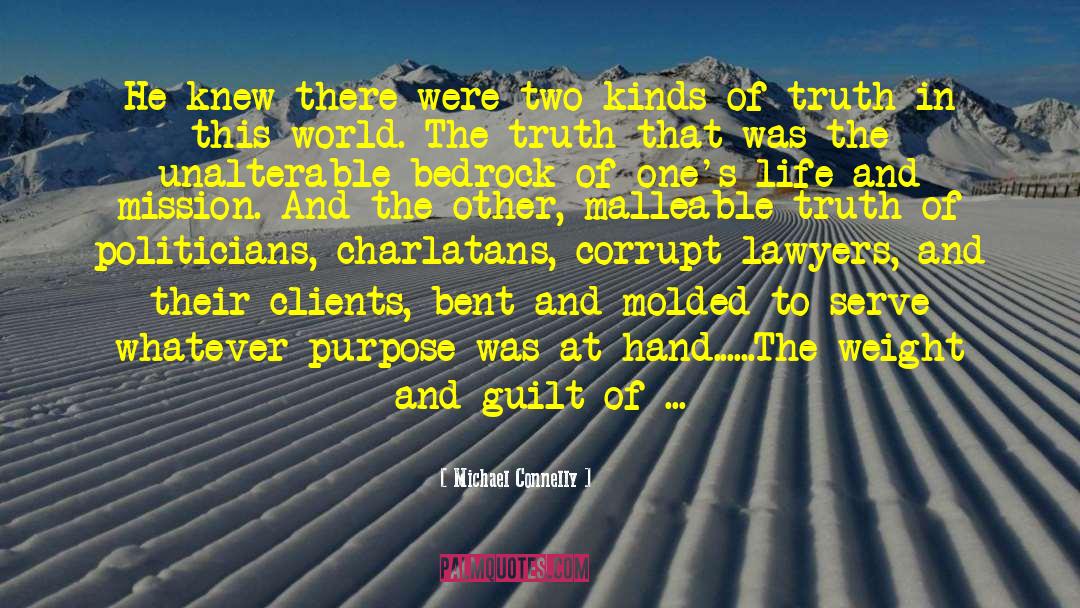 Confession Remorse Guilt Purpose quotes by Michael Connelly