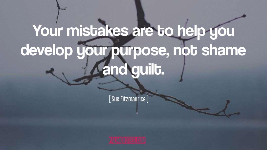 Confession Remorse Guilt Purpose quotes by Sue Fitzmaurice