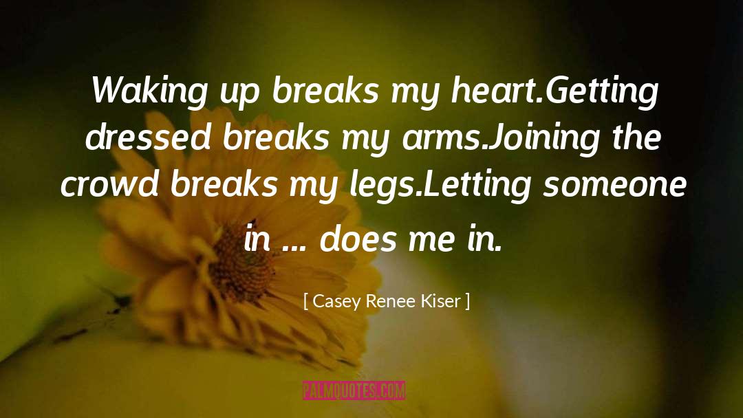 Confessional quotes by Casey Renee Kiser