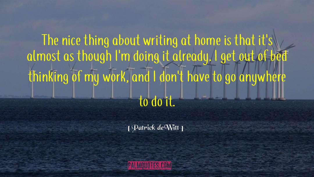 Confessional Writing quotes by Patrick DeWitt