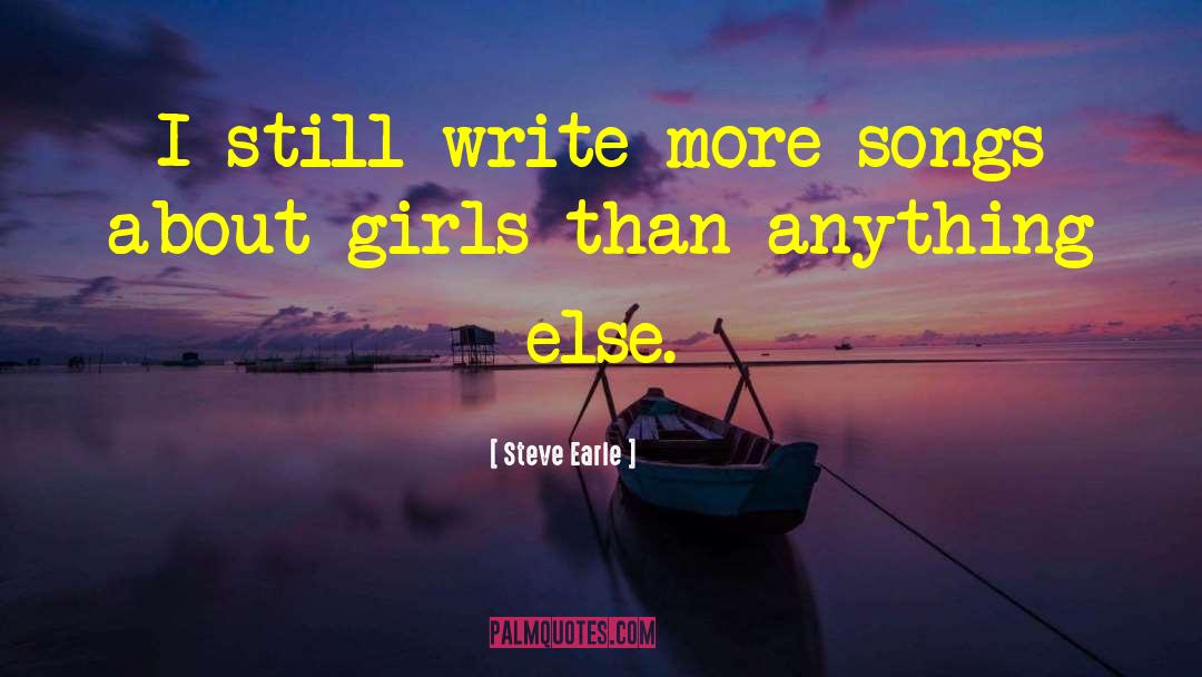 Confessional Writing quotes by Steve Earle