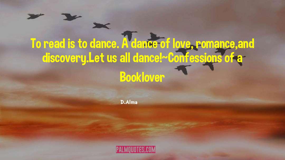 Confessions Of A Wallflower quotes by D.Alma