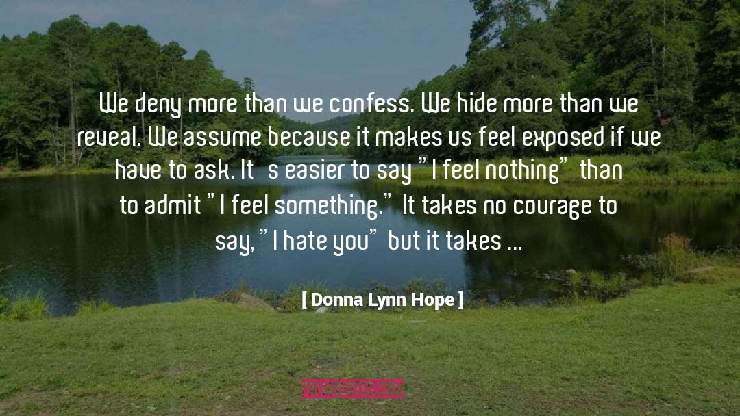 Confessions quotes by Donna Lynn Hope