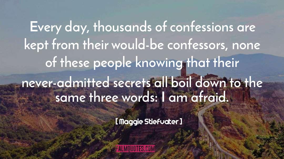 Confessions quotes by Maggie Stiefvater