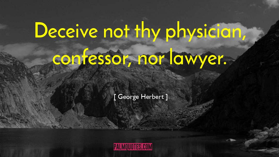 Confessor quotes by George Herbert