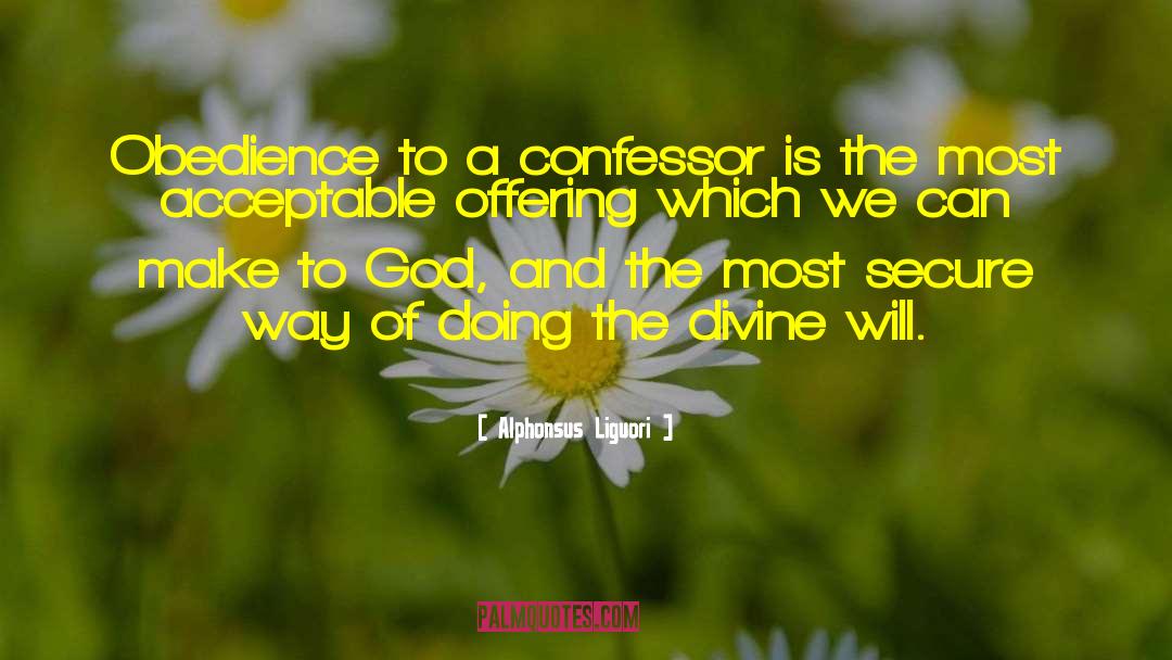 Confessor quotes by Alphonsus Liguori