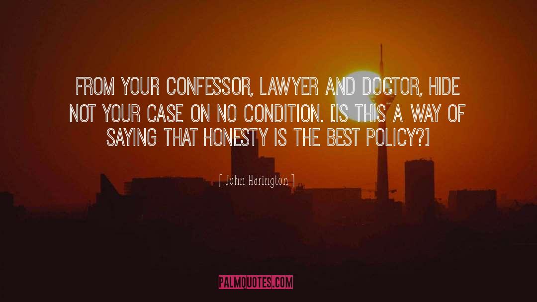 Confessor quotes by John Harington